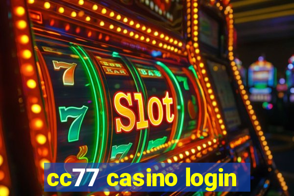 cc77 casino login